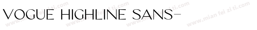 Vogue Highline Sans字体转换